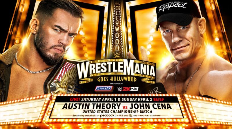 WrestleMania 39 Austin Theory John Cena