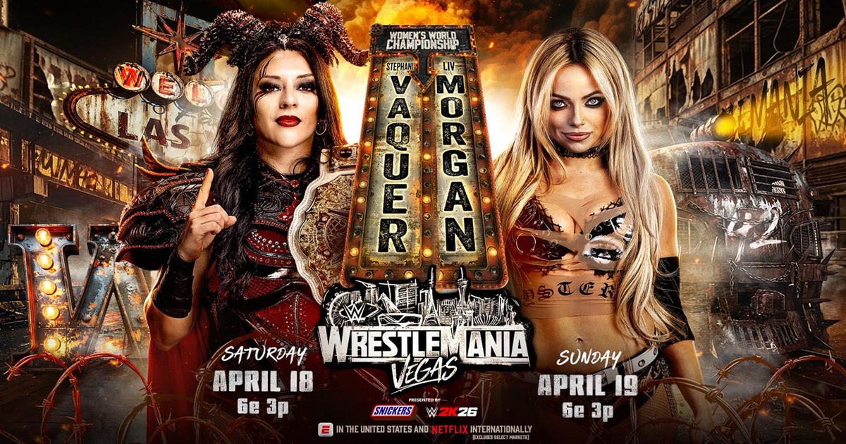 WrestleMania 42 Stephanie Vaquer Liv Morgan