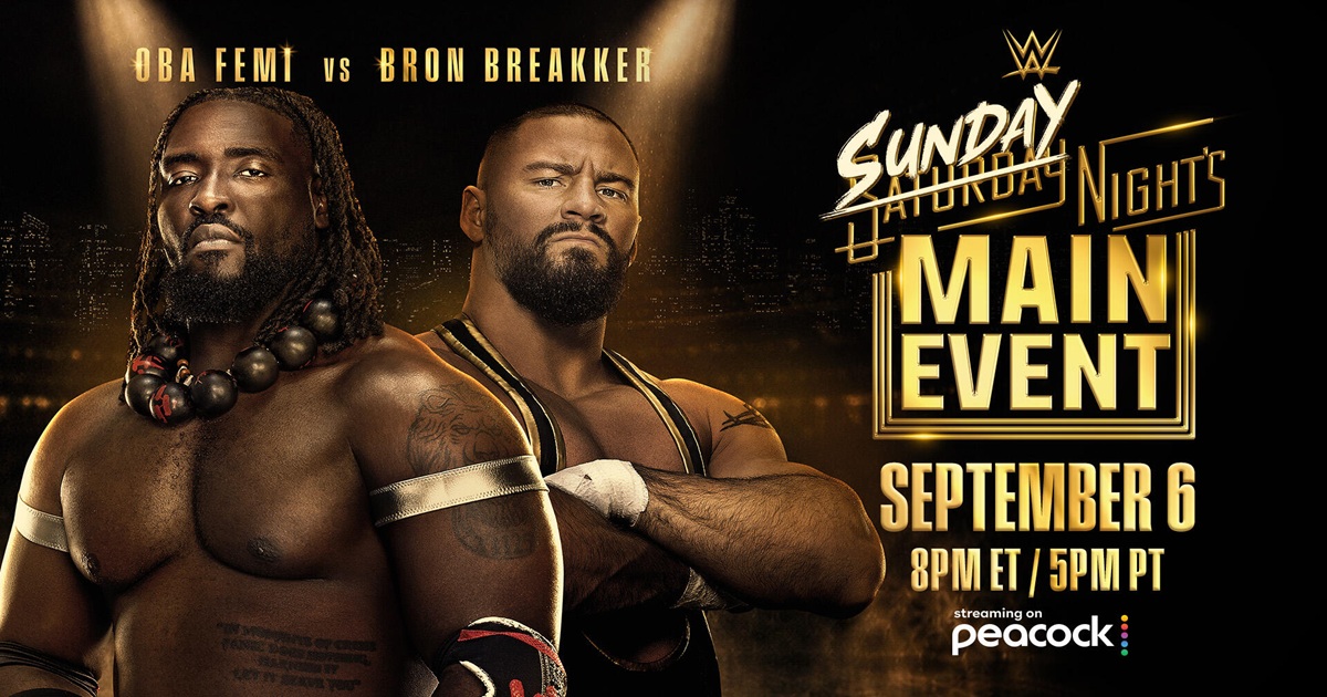Sunday Night's Main Event Oba Femi Bron Breakker